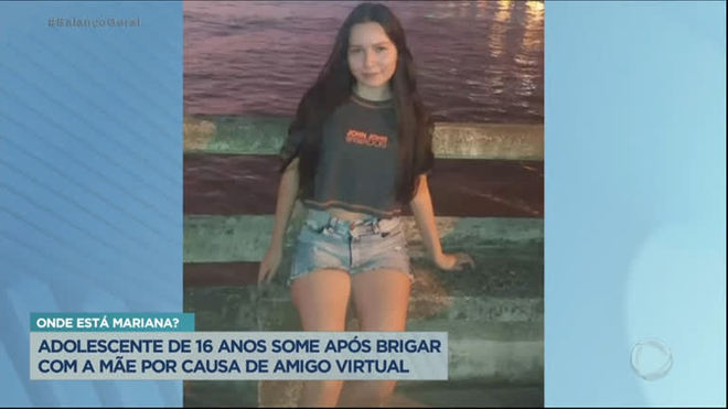 Adolescente some após brigar com a mãe por causa de amigo virtual