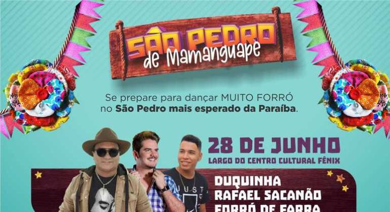 Mamanguape realiza nos dias 28 e 29 de junho o São Pedro mais esperado da Paraíba
