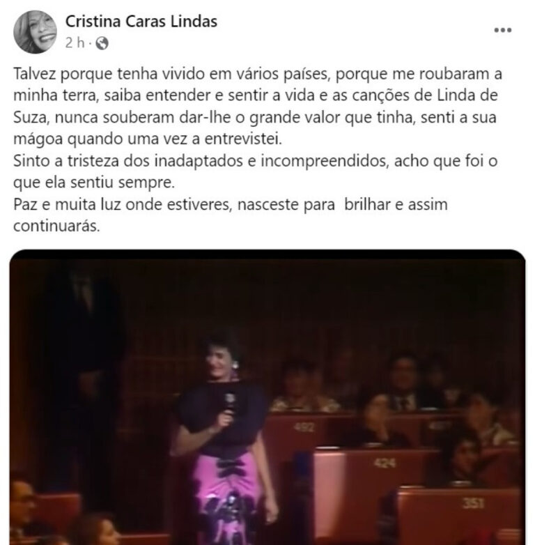 "Nunca souberam dar a Linda de Suza o grande valor que tinha"