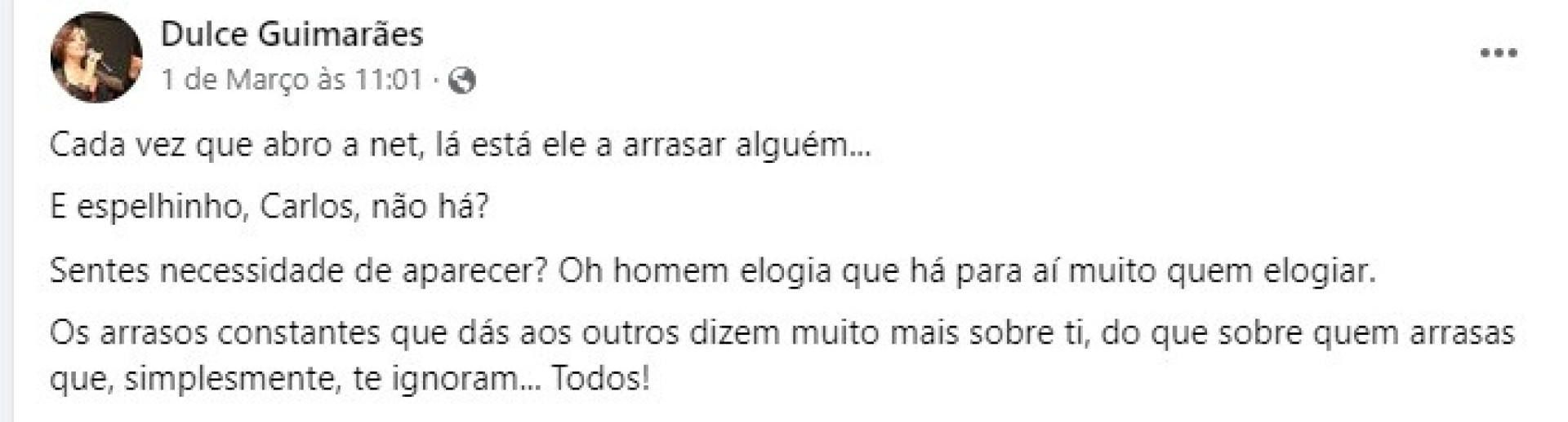 Dulce Guimarães para Carlos Cruz: "Sentes necessidade de aparecer?"