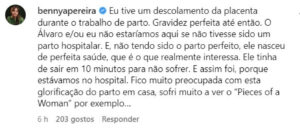 Benedita Pereira lembra parto difícil. "Tive um descolamento da placenta"