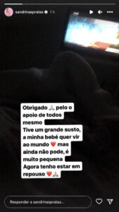 "Tive um grande susto, a minha bebé quer vir ao mundo mas ainda não pode"