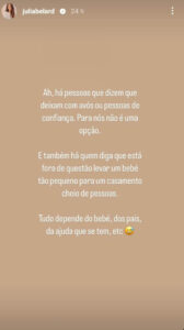"Há quem diga que está fora de questão levar bebé pequeno para casamento"