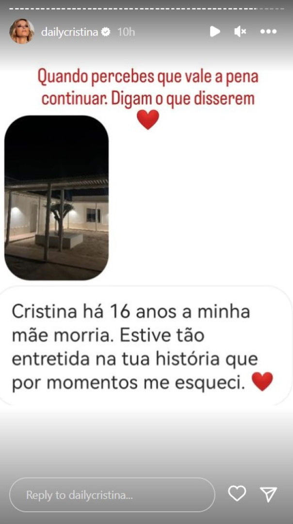 "Quando percebes que vale a pena continuar. Digam o que disserem"