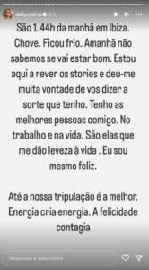 "Tenho as melhores pessoas comigo. Eu sou mesmo feliz"