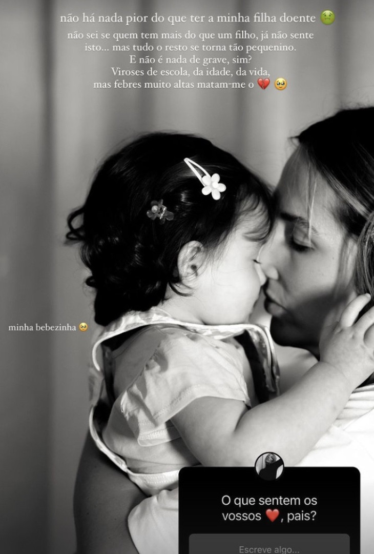 "Não há nada pior do que ter a minha filha doente"