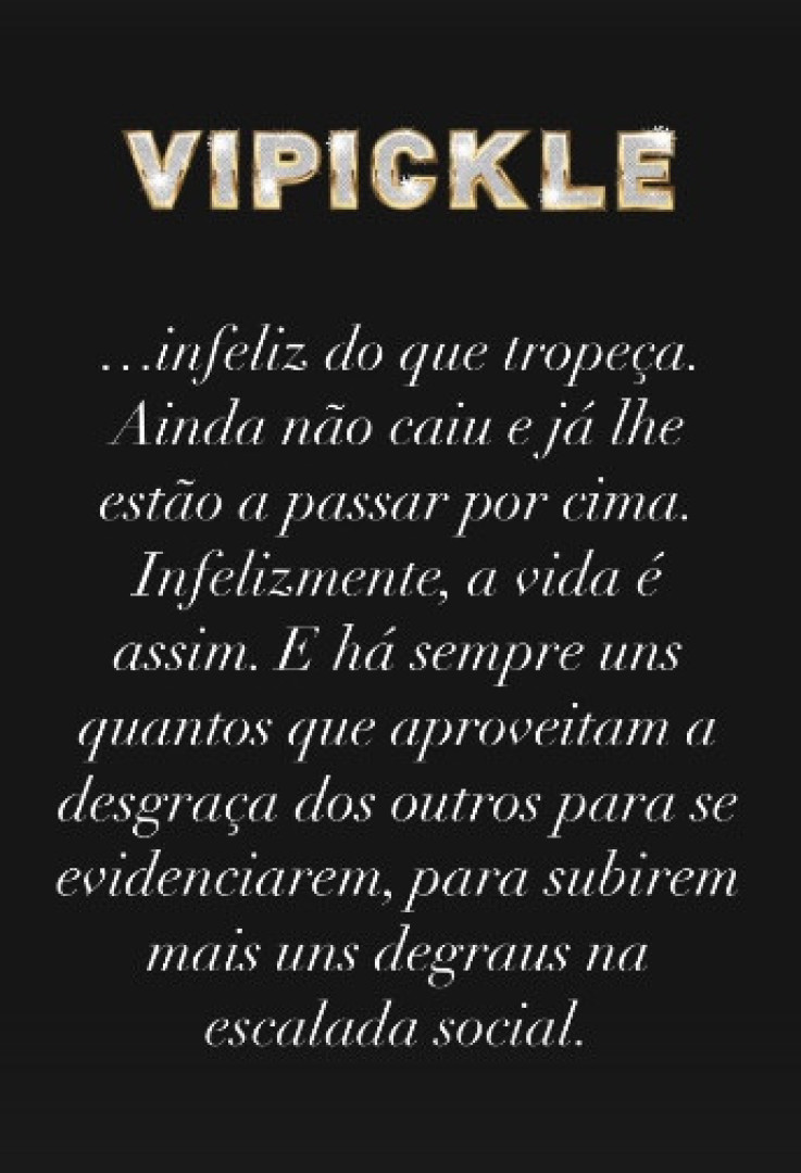 "Há sempre uns quantos que se aproveitam das desgraças dos outros"
