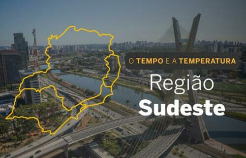 PREVISÃO DO TEMPO: céu coberto por nuvens em toda a Região Sudeste, nesta segunda-feira (6)