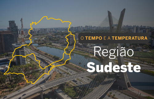 PREVISÃO DO TEMPO: sol, calor e temporais previstos para o Sudeste