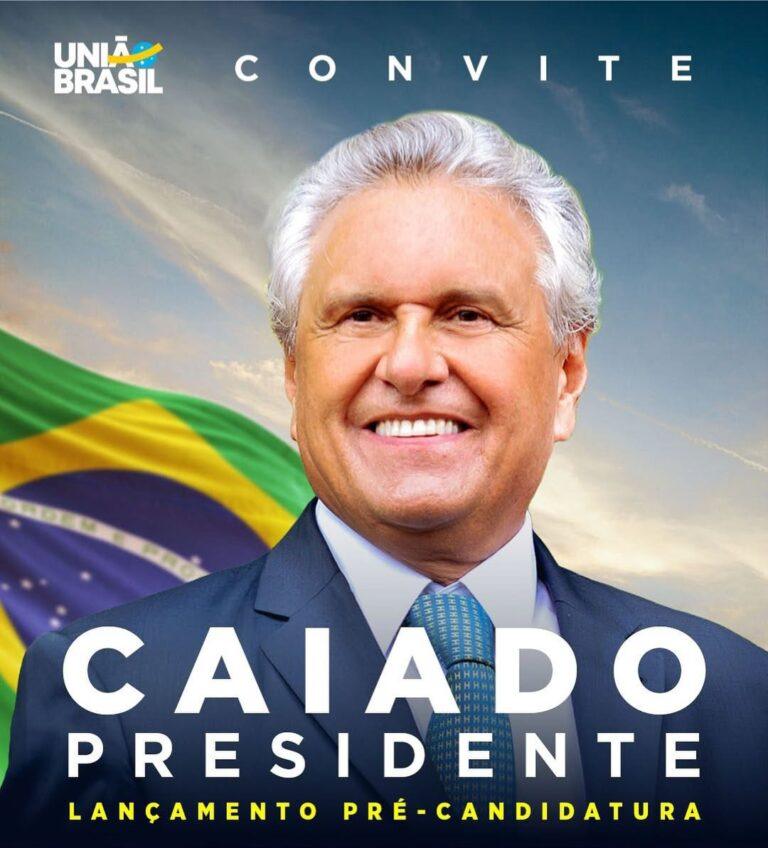 União Brasil lança pré-candidatura de Caiado à Presidência da República