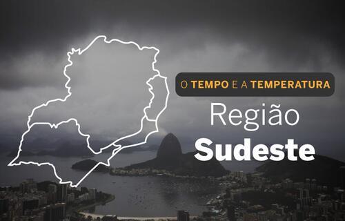 PREVISÃO DO TEMPO: Sudeste será chuvoso, nesta quinta-feira (10)