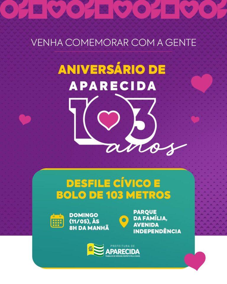 Prefeitura de Aparecida realizará  desfile cívico  com bolo de 103 metros em Comemoração ao aniversário da Cidade