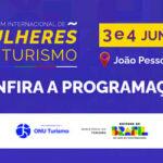 Fórum Internacional de Mulheres no Turismo debate liderança e oferece crédito para negócios locais em João Pessoa (PB)