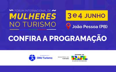Fórum Internacional de Mulheres no Turismo debate liderança e oferece crédito para negócios locais em João Pessoa (PB)