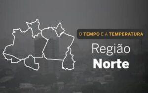 O TEMPO E A TEMPERATURA: quarta (27) com chuvas em grande parte do Norte
